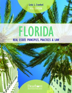 Florida Real Estate Principles Practices Amp Law 41st